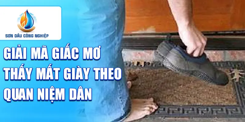 Nằm mơ thấy mất giày: khám phá những điềm báo ẩn sau 3 Giải mã giấc mơ thấy mất giày theo quan niệm dân gian