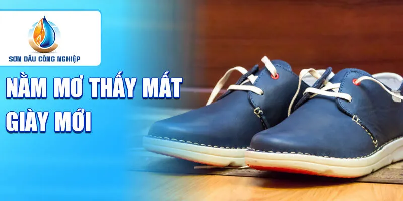 Nằm mơ thấy mất giày: khám phá những điềm báo ẩn sau 4 Nằm mơ thấy mất giày mới